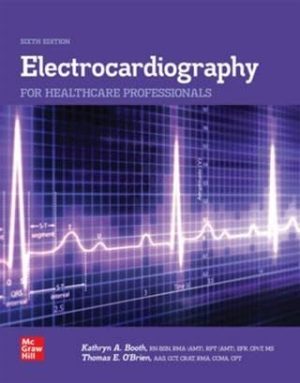 Electrocardiography for Healthcare Professionals 6th Edition