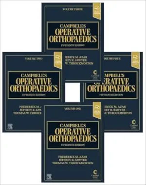 Campbell s Operative Orthopaedics 4 Volume Set 15th Edition