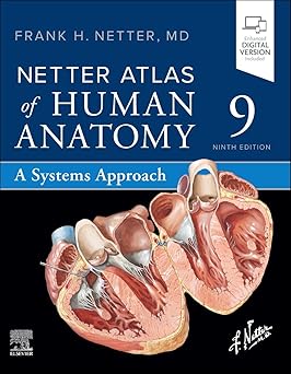 Netter Atlas of Human Anatomy A Systems Approach Netter Basic Science 9th Edition