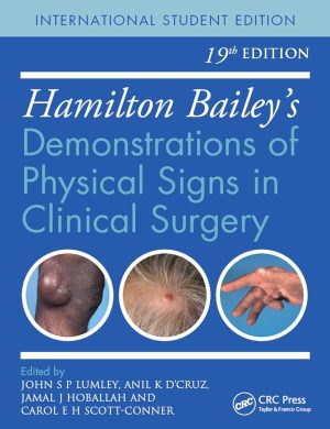 Hamilton Baileys Physical Signs Demonstrations of Physical Signs in Clinical Surgery 19th Edition