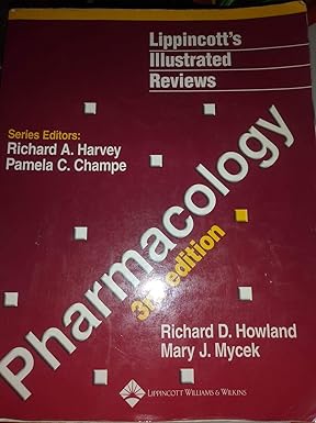 Pharmacology Lippincotts Illustrated Reviews Series 3rd Edition