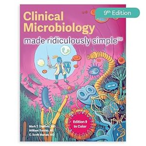 Clinical Microbiology Made Ridiculously Simple 9th Edition