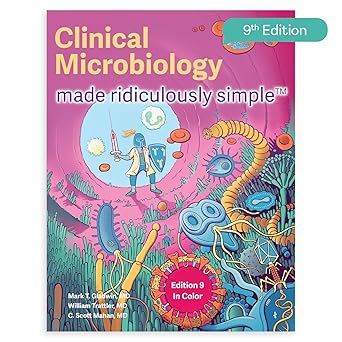 Clinical Microbiology Made Ridiculously Simple 9th Edition