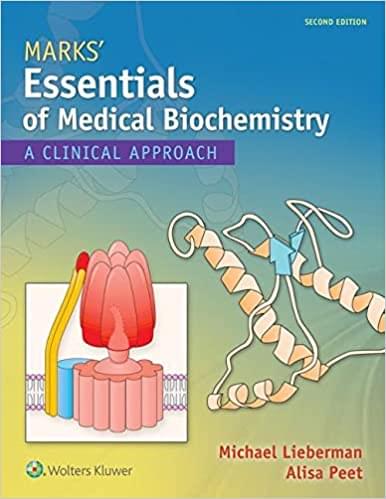 Marks Essentials of Medical Biochemistry A Clinical Approach 2nd Edition