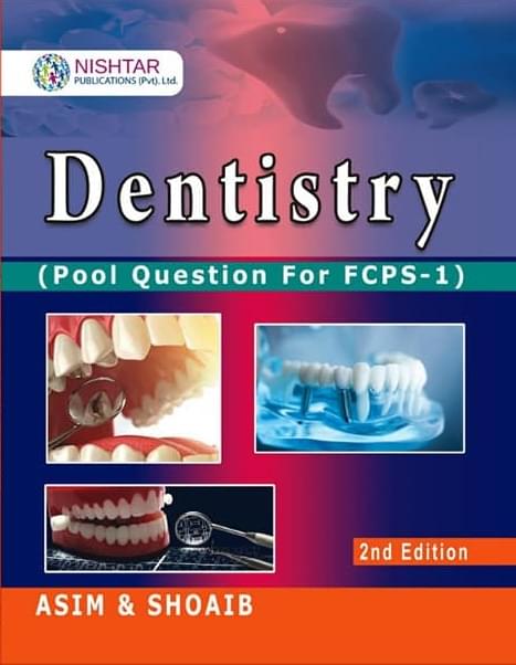 Asim and Shoaib Dentistry FCPS 1 2nd Edition